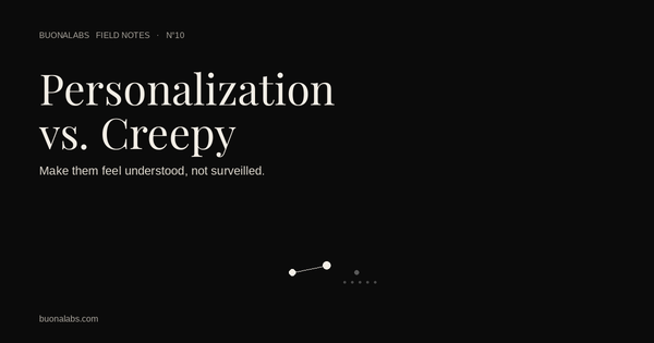 Personalization vs. Creepy